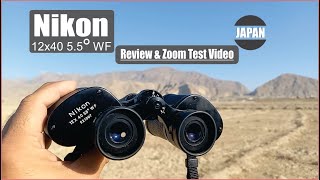 Nikon 12x40 WF Field 5.5 Binocular Review and Zoom Test Video