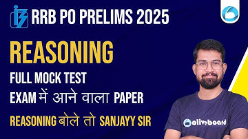 IBPS RRB PO Prelims Reasoning 2025 | Complete Mock Test | Final Selection Series | By Sanjay Sir