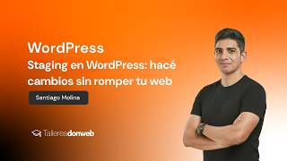 Cómo Probar Cambios en WordPress SIN Romper tu Sitio Web (Staging Paso a Paso)