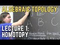 Algebraic topology 1 homotopy equivalence