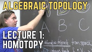 Algebraic Topology 1: Homotopy Equivalence