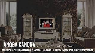 Sdanai Tutup Usia  Angga Candra  3 Pemuda Berbahaya Feat Angga Candra Cover