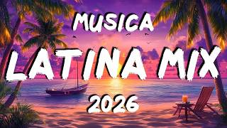 Mix Musica Latina 2026 🌹 Canciones Lo Mas Escuchado Del Reggaeton 2026 💫 Mix Exitos De Variados 2026