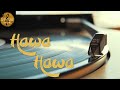 Hawa hawa  hassan jahangir  hindi  remastered