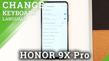 How to Change Keyboard Language in HUAWEI Honor 9x Pro – Find Dictionary Options