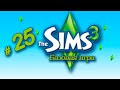 The Sims 3 / Lepacy Challenge / Базовая игра # 25 Новый член семьи.