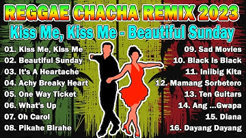 REGGAE MUSIC MIX 2023 -  CHA CHA DISCO ON THE ROAD 2023 -  REGGAE NONSTOP COMPILATION