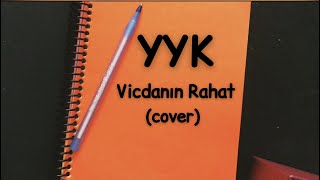 Yüzyüzeyken Konuşuruz - Vicdanın Rahat | Gizem Laçinkaya (Cover) Resimi