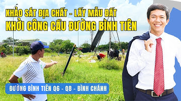 Khảo sát địa chất chuẩn bị khởi công đường Bình Tiên, kết nối với Song Hành Quốc Lộ 50 | Vua Nhà Đất