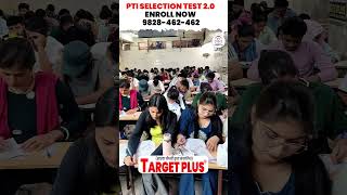 PTI SELECTION TEST SERIE 2.0 , Paper -102 | Target Plus Coaching Jaipur