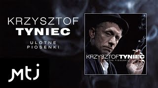 Video thumbnail of "Krzysztof Tyniec - Romans (Dla kogo się tak pani wystroiła)"