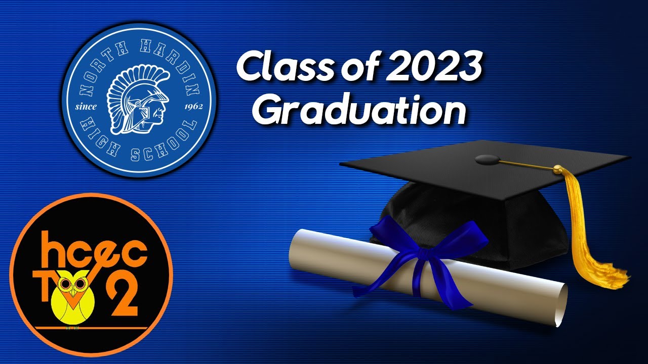 North Hardin High School Graduation - Class of 2023