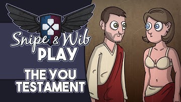 Snipe and Wib Play: The You Testament