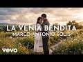 Marco Antonio Solís - La Venia Bendita (Visualizer)