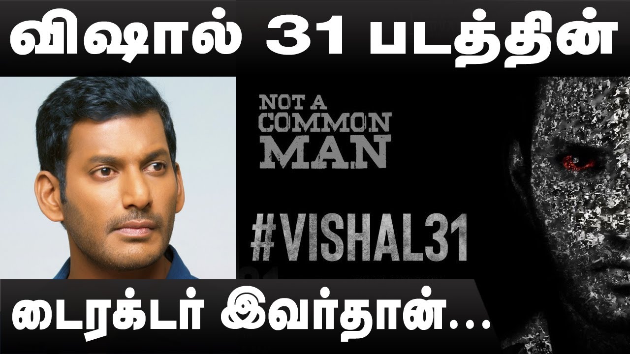vishal 31 movie | vishal 31 Update | vishal 31 Latest Update | vishal 31 New Update | vishal 31