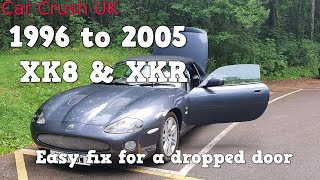 1996 to 2005 XK8 & XKR - Easy Door Drop Fix