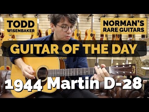 guitar-of-the-day:-1944-martin-d-28-|-guest-host:-todd-wisenbaker
