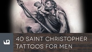 40 Saint Christopher Tattoos For Men Wealth