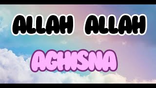 Allah Allah Aghisna Lirik   Terjemah || Nazwa Maulidia