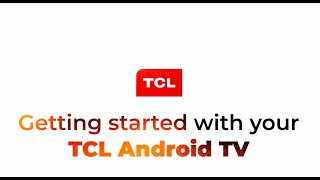 How to SET UP a TCL Android TV