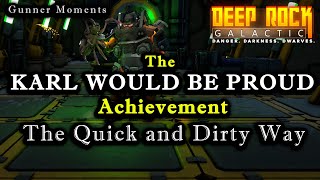 KARL WOULD BE PROUD Achievement in 6 Minutes | Deep Rock Galactic [Ultrawide]