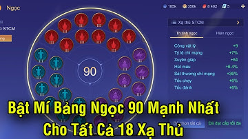 Bật Mí BẢNG NGỌC 90 Dành Cho Tất Cả 18 XẠ THỦ Giúp Anh Em Leo Cao Thủ Chiến Tướng dễ dàng