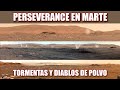 MARS PERSEVERANCE EN MARTE - TORMENTAS Y DIABLOS DE POLVO