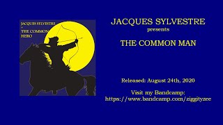 Jacques Sylvestre - The Common Man [2020 - Full Album]