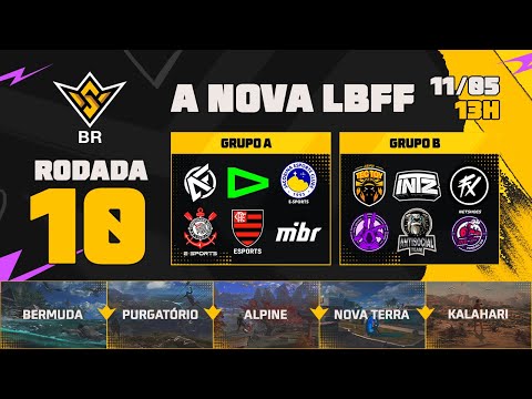 NOVA LBFF 🚨 FREE FIRE AO VIVO 🏆RODADA 10 - FLUXO, TEAM SOLID, PAIN, LOUD