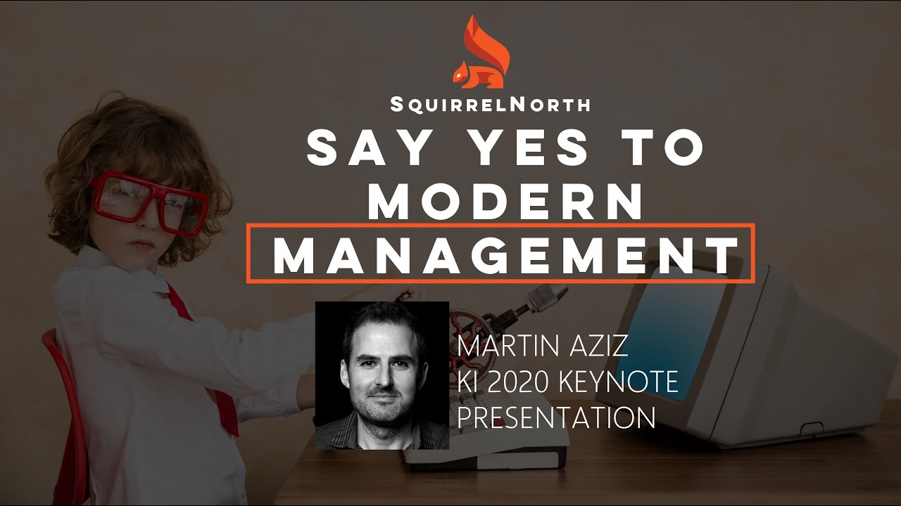 KI 2020 Keynote - Say Yes to Modern Management