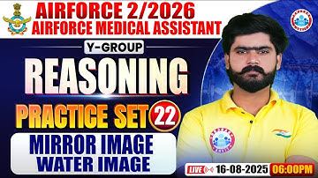 Airforce Y Group Classes 02 2026 | Medical Assistance Reas Practice Set #22 |  Mirror Image