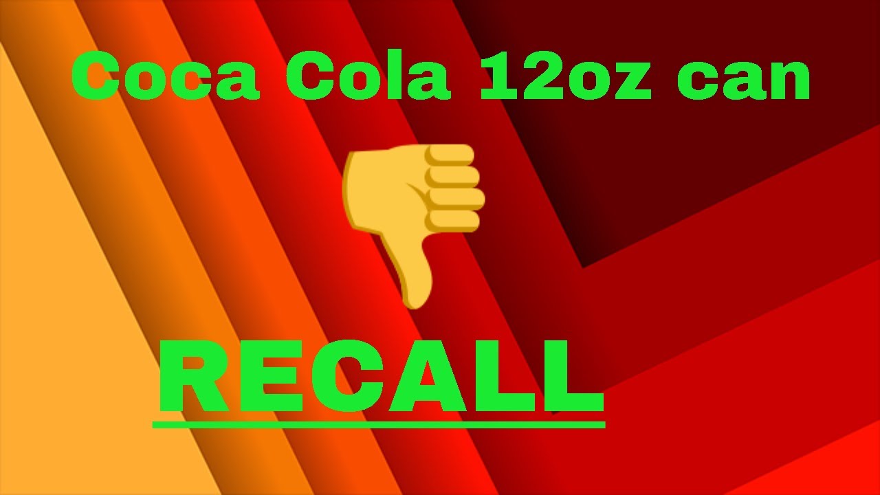 Coca Cola Sprite 12 oz can RECALL December 2021 YouTube