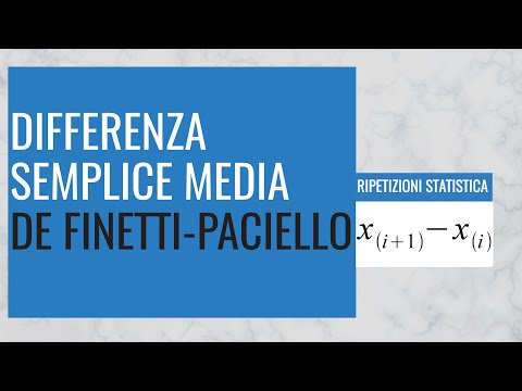 18. Formula di De Finetti-Paciello: differenza semplice media