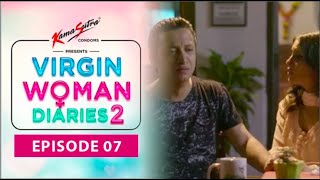 Virgin Woman Diaries - Season 02 | EP 07 | Comedy Web Series | Comedy Video | HD