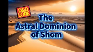 Shom   Astral Dominion   DnD Lore screenshot 4