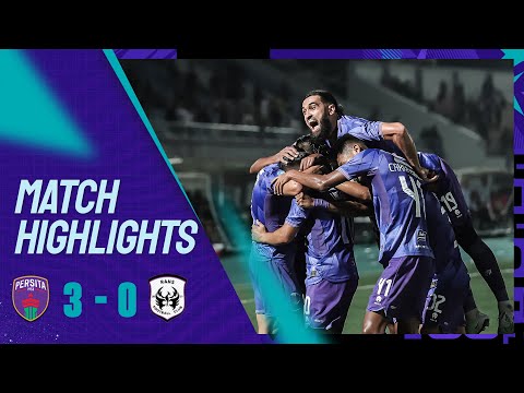 MATCH HIGHLIGHTS BRI LIGA 1 2023/24 | PERSITA 3-0 RANS NUSANTARA FC