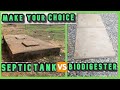 SEPTIC TANK OR BIO DIGESTER || How To Make An Informed Choice