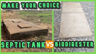 SEPTIC TANK OR BIO DIGESTER| How To Make An Informed Choice