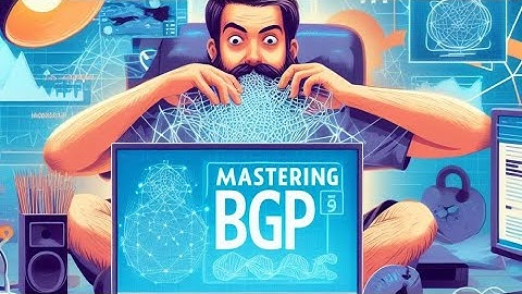 "Mastering BGP: Navigating the Internet