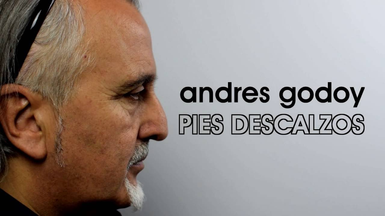 Andrés Godoy - Barefoot (Pies Descalzos)