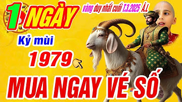 Xuất hiện 1 ngày vàng duy nhất cuối tháng 3 âm. Tuổi Kỷ mùi 1979 Lộc trời trúng số cực giàu