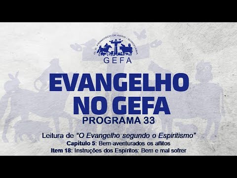 Assista: Evangelho no GEFA - Programa 33 (18/12/2024)