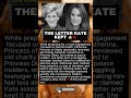 THE LETTER KATE KEPT 😭💔
