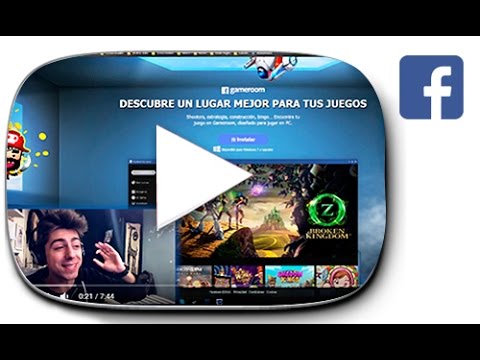 [GAMEROOM] La nueva plataforma de videojuegos de Facebook | Facebook Gameroom Español