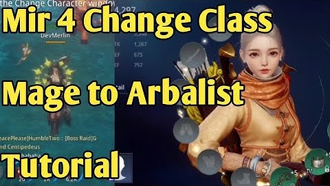 Mir 4 How to change Class Tutorial Mage to Arbalist