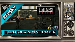 Fix, Sev a Verde na cestě za bohatstvím ve Vietnamu; Incursion Red River