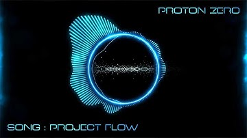 Proton Zero - Project Flow