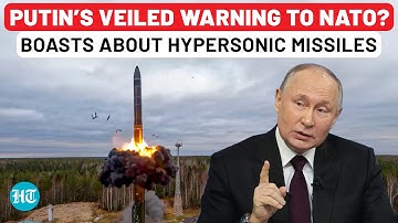 Putin Flexes Hypersonic Missile Muscle, Makes Big Remark On Nukes Amid New START Treaty Row | NATO
