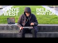 Kanye West Believe What I Say mp3