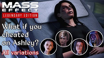Mass Effect 3 - Ashley confronts Shepard for cheating - All variations
